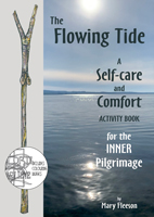 The Flowing Tide - a Self-Care and Comfort activity book