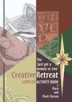 Just got a minute or two - Creative Retreat Sampler Activity book