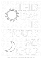 This Day Be Yours - Multicoloured Devotions - Downloadable / Printable - Colouring Sheet