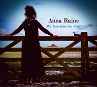 We Face into the Wind CD - Anna Raine