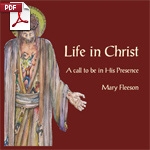 Life in Christ - A Call to be in His presence - PDF Edition